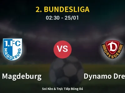 Kết Quả: 1. FC Magdeburg 1-2 Dynamo Dresden – Highlight & Bàn Thắng | 2. Bundesliga