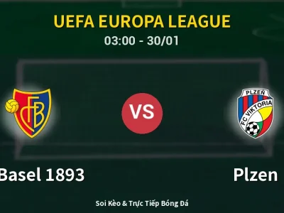 Kết Quả: FC Basel 1893 0-1 Plzen – Highlight & Bàn Thắng | UEFA Europa League