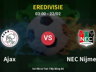 Kết Quả: Ajax 1-1 NEC Nijmegen – Highlight & Bàn Thắng | Eredivisie