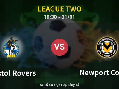 Kết Quả: Bristol Rovers 3-0 Newport County – Highlight & Bàn Thắng | League Two