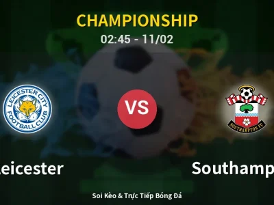 Kết Quả: Leicester 3-4 Southampton – Highlight & Bàn Thắng | Championship