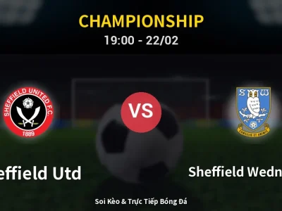 🔴 Trực Tiếp: Sheffield Utd 2-0 Sheffield Wednesday – Link Xem Championship (Full HD)
