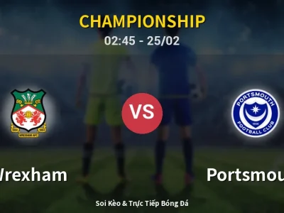Kết Quả: Wrexham 2-1 Portsmouth – Highlight & Bàn Thắng | Championship