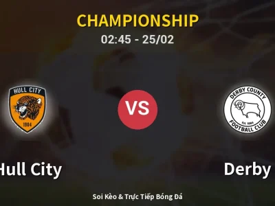 Kết Quả: Hull City 4-2 Derby – Highlight & Bàn Thắng | Championship