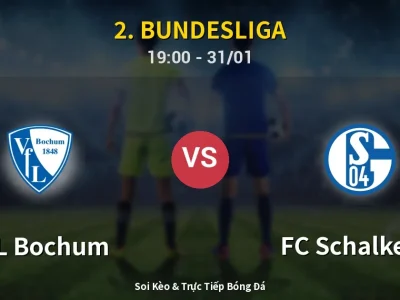 Kết Quả: VfL Bochum 2-0 FC Schalke 04 – Highlight & Bàn Thắng | 2. Bundesliga