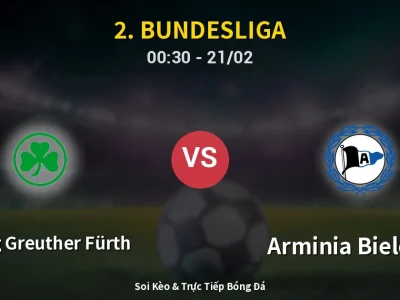 Kết Quả: SpVgg Greuther Fürth 2-1 Arminia Bielefeld – Highlight & Bàn Thắng | 2. Bundesliga