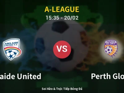 Kết Quả: Adelaide United 4-0 Perth Glory – Highlight & Bàn Thắng | A-League