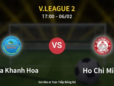 Kết Quả: Sanna Khanh Hoa 0-2 Ho Chi Minh – Highlight & Bàn Thắng | V.League 2