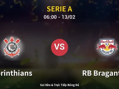 Kết Quả: Corinthians 2-0 RB Bragantino – Highlight & Bàn Thắng | Serie A