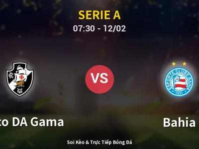 Kết Quả: Vasco DA Gama 0-1 Bahia – Highlight & Bàn Thắng | Serie A