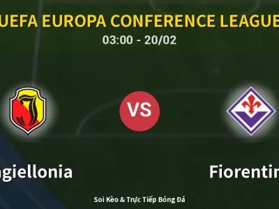 Kết Quả: Jagiellonia 0-3 Fiorentina – Highlight & Bàn Thắng | UEFA Europa Conference League