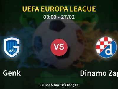 Kết Quả: Genk 3-3 Dinamo Zagreb – Highlight & Bàn Thắng | UEFA Europa League