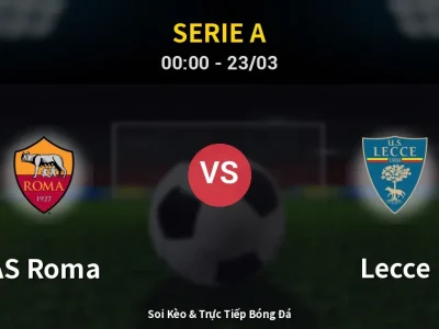 Kết Quả: AS Roma 1-0 Lecce – Highlight & Bàn Thắng | Serie A