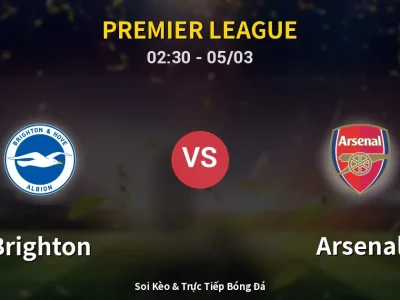 Kết Quả: Brighton 0-1 Arsenal – Highlight & Bàn Thắng | Premier League