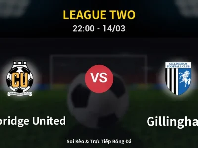 Soi Kèo Cambridge United vs Gillingham – 22:00 14/03 | Nhận Định, Dự Đoán Tỷ Số
