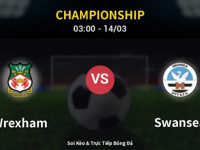 Kết Quả: Wrexham 2-0 Swansea – Highlight & Bàn Thắng | Championship