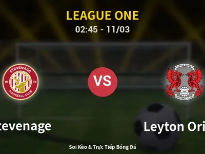 Kết Quả: Stevenage 1-2 Leyton Orient – Highlight & Bàn Thắng | League One