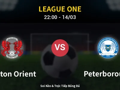 🔴 Trực Tiếp: Leyton Orient 0-0 Peterborough – Link Xem League One (Full HD)