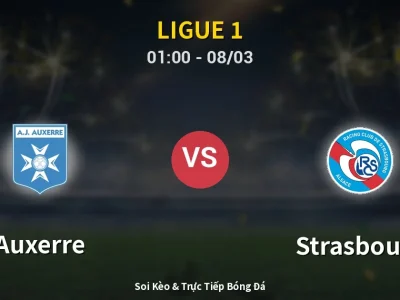 Kết Quả: Auxerre 0-0 Strasbourg – Highlight & Bàn Thắng | Ligue 1