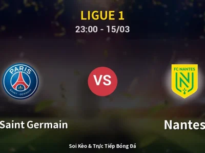 Soi Kèo Paris Saint Germain vs Nantes – 23:00 15/03 | Nhận Định, Dự Đoán Tỷ Số