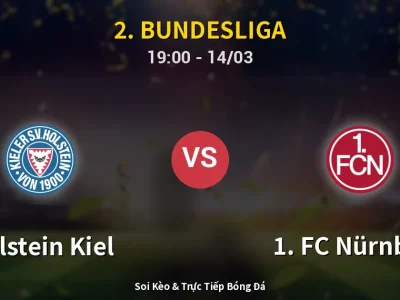 Soi Kèo Holstein Kiel vs 1. FC Nürnberg – 19:00 14/03 | Nhận Định, Dự Đoán Tỷ Số