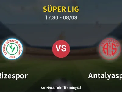Kết Quả: Rizespor 1-0 Antalyaspor – Highlight & Bàn Thắng | Süper Lig