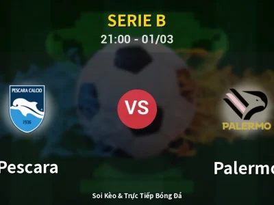 🔴 Trực Tiếp: Pescara 1-1 Palermo – Link Xem Serie B (Full HD)