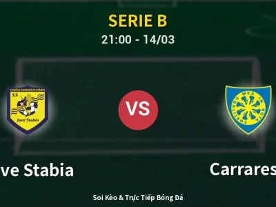 🔴 Trực Tiếp: Juve Stabia 1-0 Carrarese – Link Xem Serie B (Full HD)