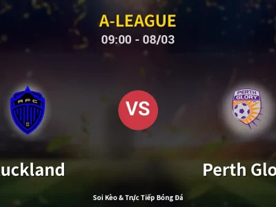 Kết Quả: Auckland 2-2 Perth Glory – Highlight & Bàn Thắng | A-League