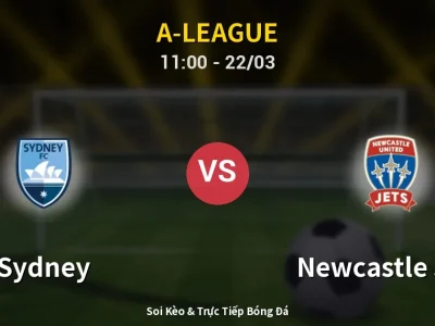 Kết Quả: Sydney 1-2 Newcastle Jets – Highlight & Bàn Thắng | A-League