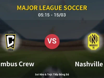Kết Quả: Columbus Crew 0-1 Nashville SC – Highlight & Bàn Thắng | Major League Soccer