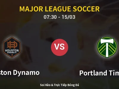 Kết Quả: Houston Dynamo 3-2 Portland Timbers – Highlight & Bàn Thắng | Major League Soccer