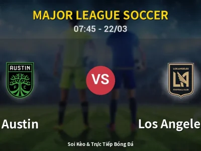 🔴 Trực Tiếp: Austin 0-0 Los Angeles FC – Link Xem Major League Soccer (Full HD)