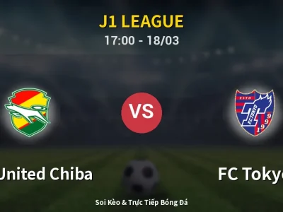 Kết Quả: JEF United Chiba 1-2 FC Tokyo – Highlight & Bàn Thắng | J1 League