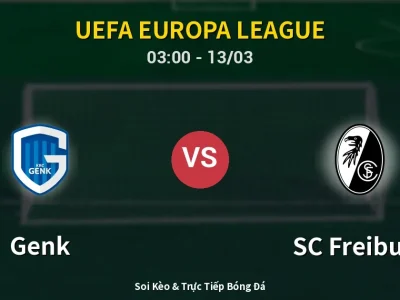 Kết Quả: Genk 1-0 SC Freiburg – Highlight & Bàn Thắng | UEFA Europa League