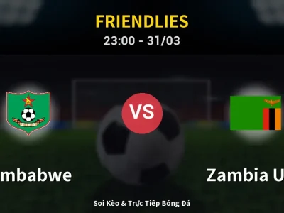 Soi Kèo Zimbabwe vs Zambia U23 – 23:00 31/03 | Nhận Định, Dự Đoán Tỷ Số