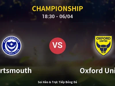 🔴 Trực Tiếp: Portsmouth 1-0 Oxford United – Link Xem Championship (Full HD)