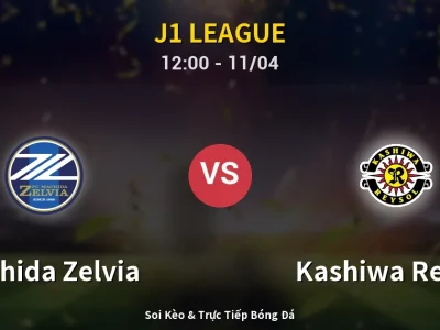Soi Kèo Machida Zelvia vs Kashiwa Reysol – 12:00 11/04 | Nhận Định, Dự Đoán Tỷ Số
