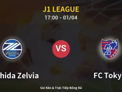 Kết Quả: Machida Zelvia 0-3 FC Tokyo – Highlight & Bàn Thắng | J1 League