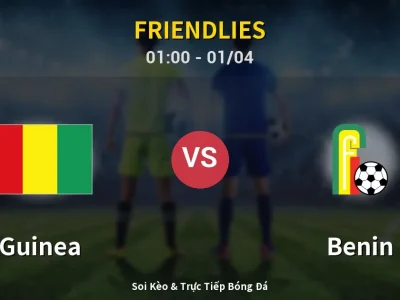 Kết Quả: Guinea 0-1 Benin – Highlight & Bàn Thắng | Friendlies