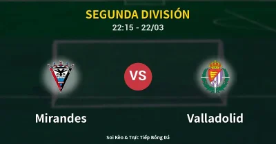 Mirandes vs Valladolid 22/03