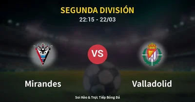Mirandes vs Valladolid 22/03