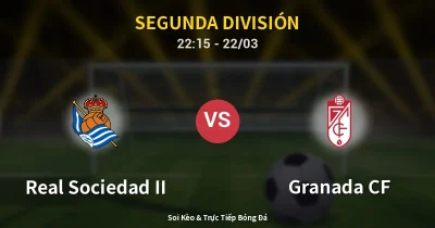 Real Sociedad II vs Granada CF 22/03