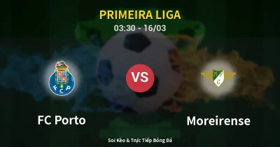FC Porto vs Moreirense 16/03