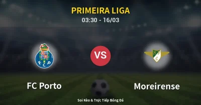 FC Porto vs Moreirense 16/03