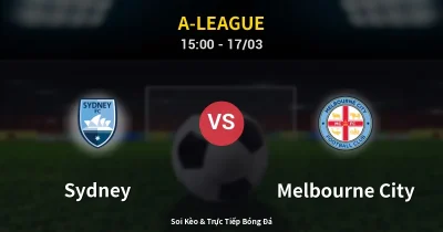 Sydney vs Melbourne City 17/03