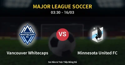 Vancouver Whitecaps vs Minnesota United FC 16/03