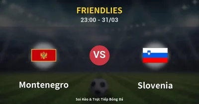 Montenegro vs Slovenia 31/03