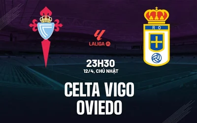 Celta Vigo vs Oviedo: Cơ hội vàng cho Celestes trước đội khách đá yếu nhất La Liga? 1