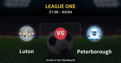 Luton vs Peterborough 03/04